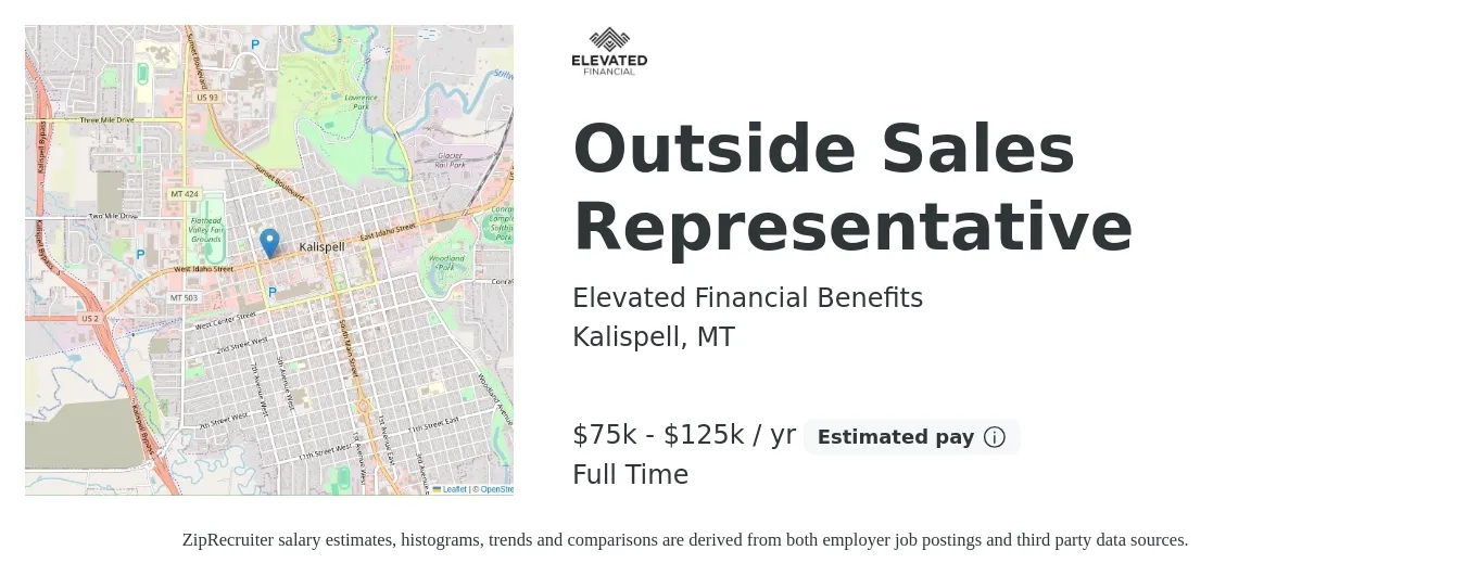 Elevated Financial Benefits job posting for a Outside Sales Representative in Kalispell, MT with a salary of $75,000 to $125,000 Yearly with a map of Kalispell location.