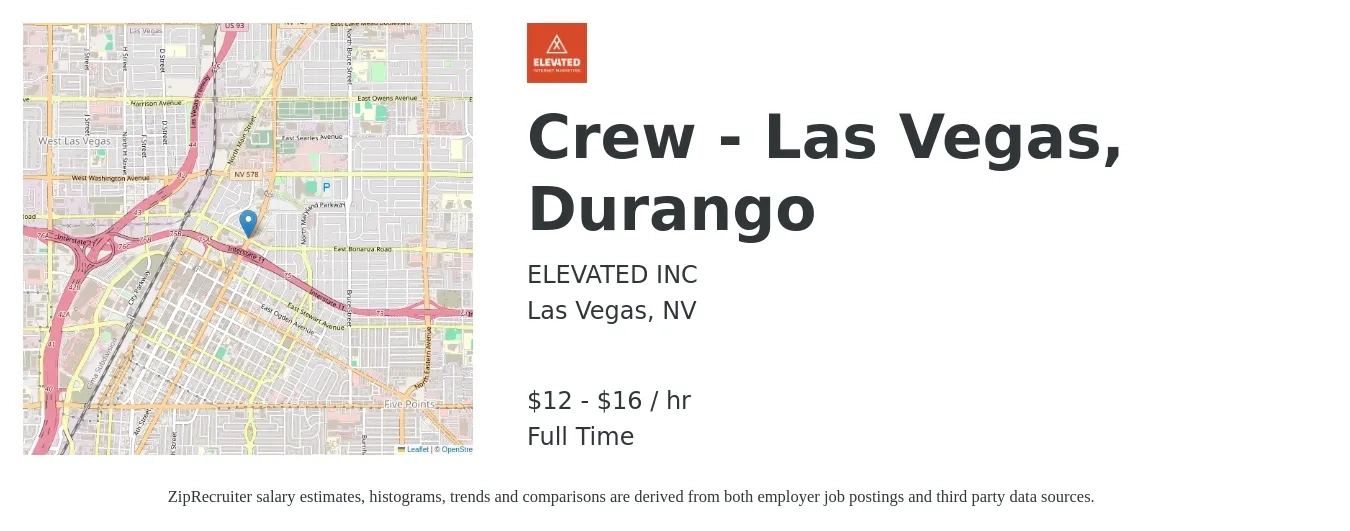 ELEVATED INC job posting for a Crew - Las Vegas, Durango in Las Vegas, NV with a salary of $13 to $17 Hourly with a map of Las Vegas location.