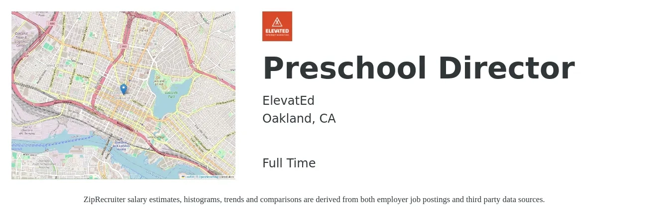 ElevatEd job posting for a Preschool Director in Oakland, CA with a salary of $52,800 to $72,400 Yearly with a map of Oakland location.