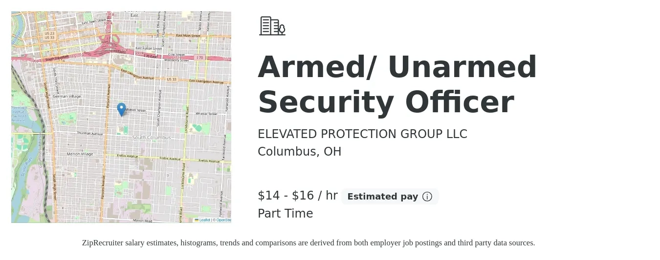 ELEVATED PROTECTION GROUP LLC job posting for a Armed/ Unarmed Security Officer in Columbus, OH with a salary of $16 to $17 Hourly with a map of Columbus location.