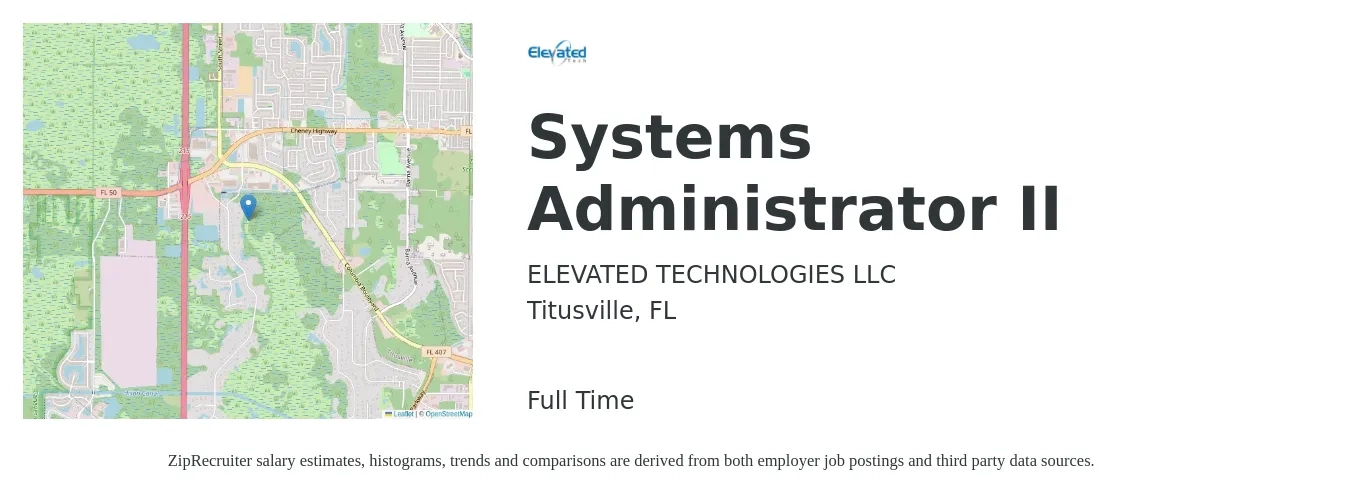 ELEVATED TECHNOLOGIES LLC job posting for a Systems Administrator II in Titusville, FL with a salary of $57,400 to $85,300 Yearly with a map of Titusville location.