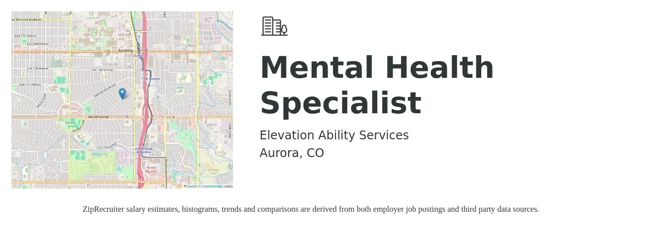 Elevation Ability Services job posting for a Mental Health Specialist in Aurora, CO with a salary of $60 to $80 Hourly with a map of Aurora location.