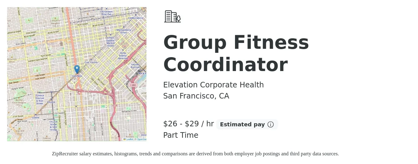 Elevation Corporate Health job posting for a Group Fitness Coordinator in San Francisco, CA with a salary of $28 to $31 Hourly with a map of San Francisco location.