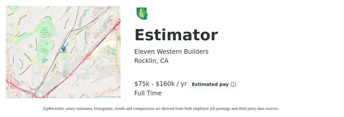 Eleven Western Builders job posting for a Estimator in Rocklin, CA with a salary of $160,000 Yearly with a map of Rocklin location.