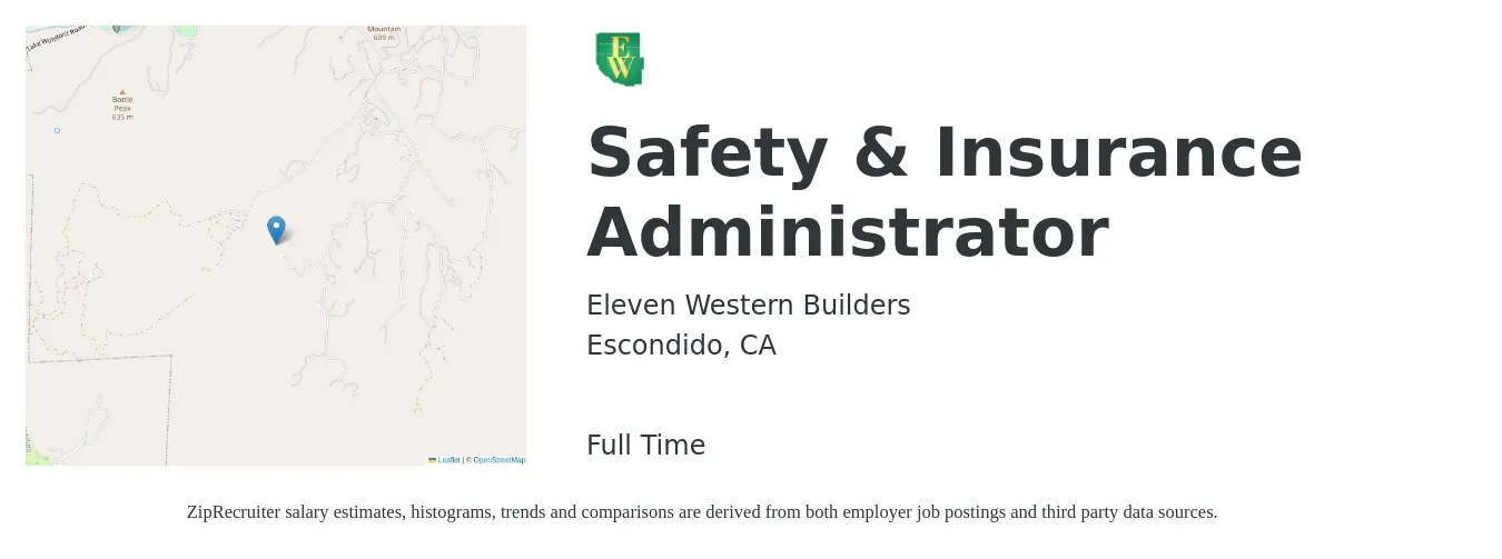 Eleven Western Builders job posting for a Safety & Insurance Administrator in Escondido, CA with a salary of $20 to $25 Hourly with a map of Escondido location.