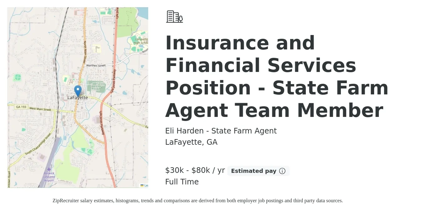 Eli Harden - State Farm Agent job posting for a Insurance and Financial Services Position - State Farm Agent Team Member in LaFayette, GA with a salary of $30,000 to $80,000 Yearly with a map of LaFayette location.