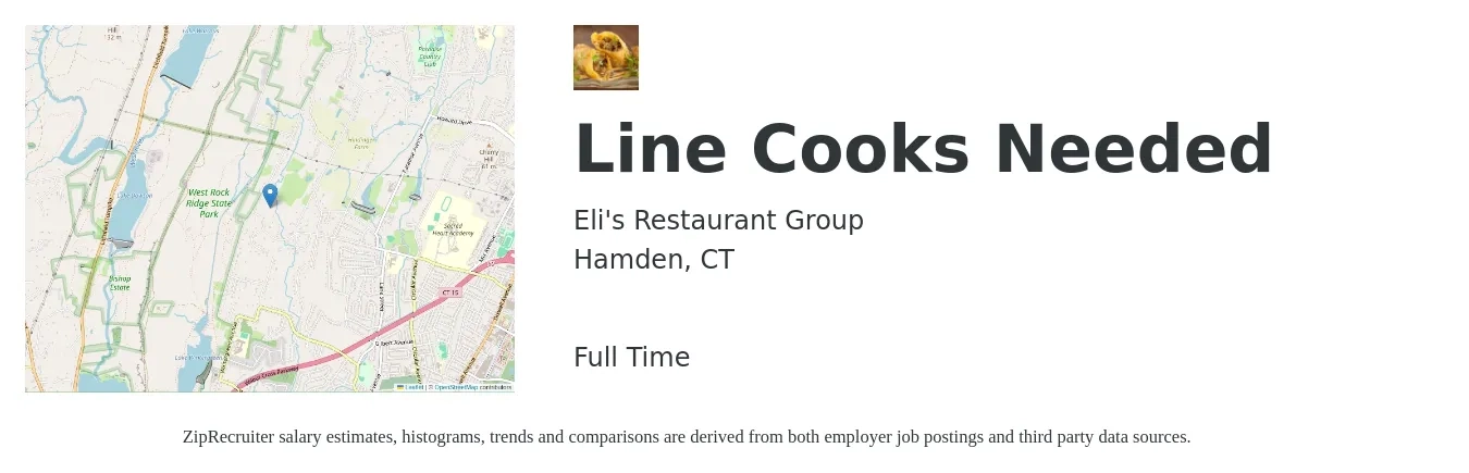 Eli's Restaurant Group job posting for a Line Cooks Needed in Hamden, CT with a salary of $17 Hourly with a map of Hamden location.