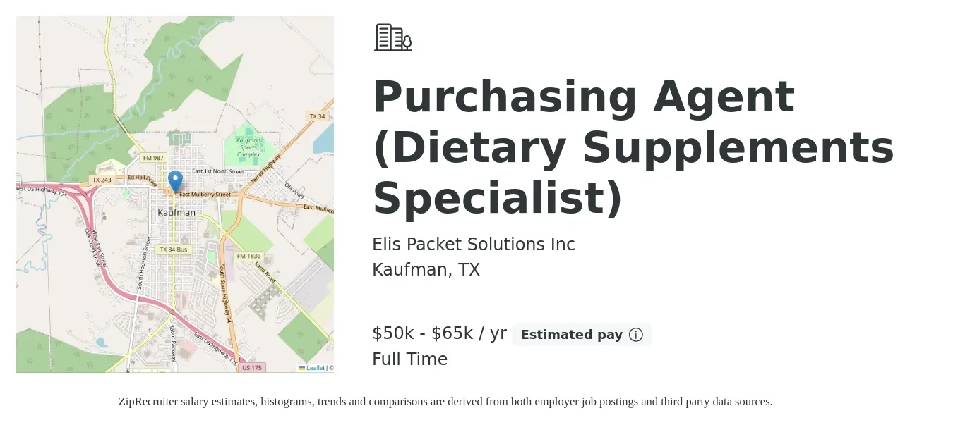 Elis Packet Solutions Inc job posting for a Purchasing Agent (Dietary Supplements Specialist) in Kaufman, TX with a salary of $50,000 to $65,000 Yearly and benefits including pto with a map of Kaufman location.