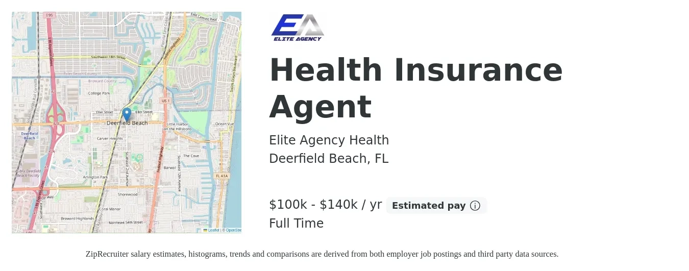 Elite Agency Health job posting for a Health Insurance Agent in Deerfield Beach, FL with a salary of $100,000 to $140,000 Yearly and benefits including pto with a map of Deerfield Beach location.