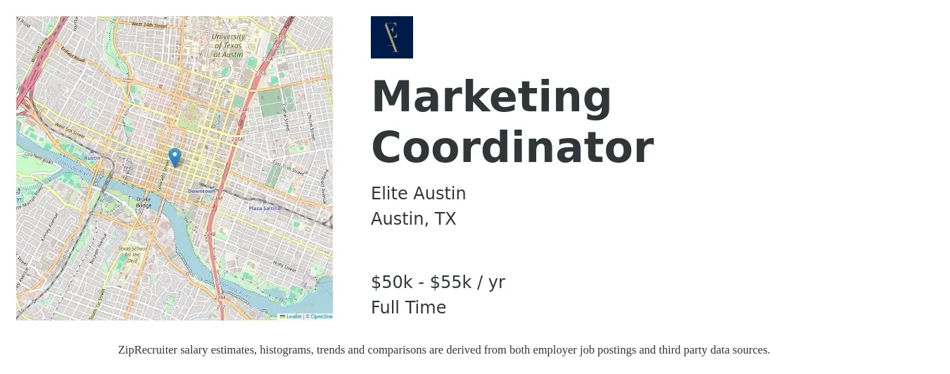 Elite Austin job posting for a Marketing Coordinator in Austin, TX with a salary of $50,000 to $55,000 Yearly with a map of Austin location.