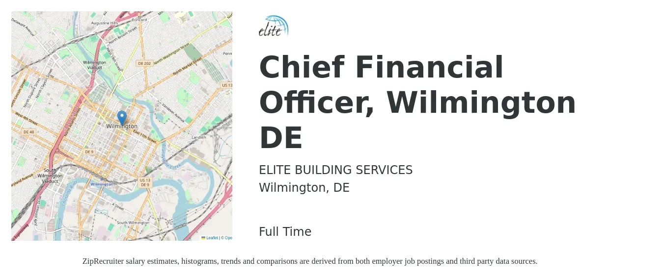 ELITE BUILDING SERVICES job posting for a Chief Financial Officer, Wilmington DE in Wilmington, DE with a salary of $136,800 to $388,100 Yearly with a map of Wilmington location.