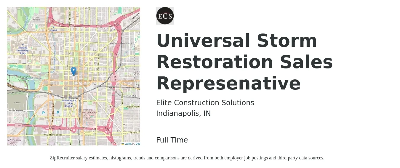 Elite Construction Solutions job posting for a Universal Storm Restoration Sales Represenative in Indianapolis, IN with a salary of $51,100 to $88,900 Yearly with a map of Indianapolis location.