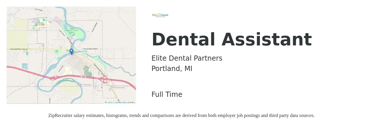 Elite Dental Partners job posting for a Dental Assistant in Portland, MI with a salary of $15 to $19 Hourly with a map of Portland location.