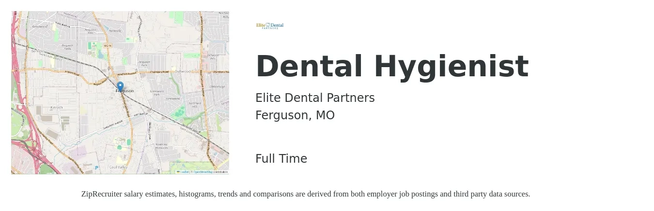 Elite Dental Partners job posting for a Dental Hygienist in Ferguson, MO with a salary of $37 to $49 Hourly with a map of Ferguson location.