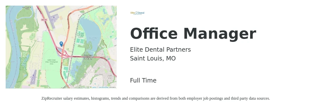 Elite Dental Partners job posting for a Office Manager in Saint Louis, MO with a salary of $38,900 to $57,400 Yearly with a map of Saint Louis location.