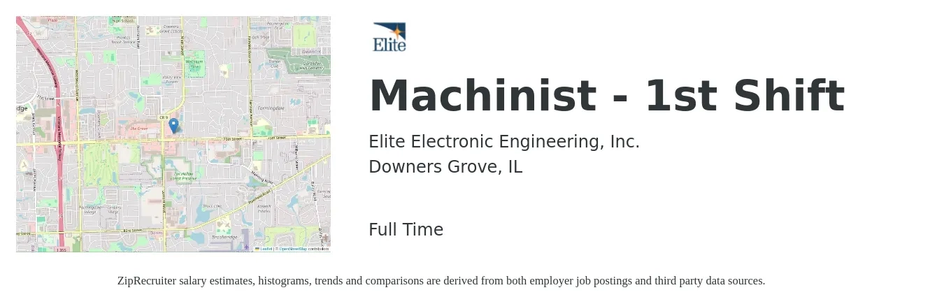 Elite Electronic Engineering, Inc. job posting for a Machinist - 1st Shift in Downers Grove, IL with a salary of $20 to $28 Hourly with a map of Downers Grove location.