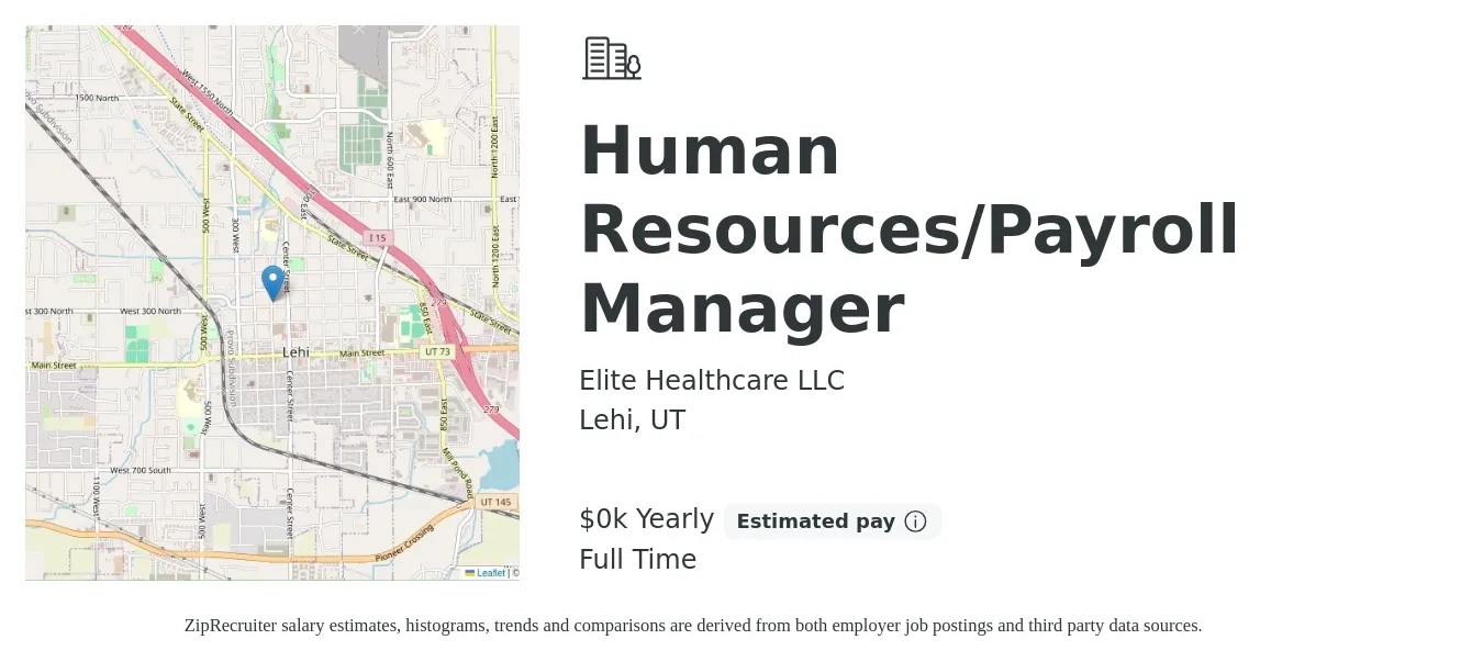 Elite Healthcare LLC job posting for a Human Resources/Payroll Manager in Lehi, UT with a salary of $60 to $70 Yearly with a map of Lehi location.