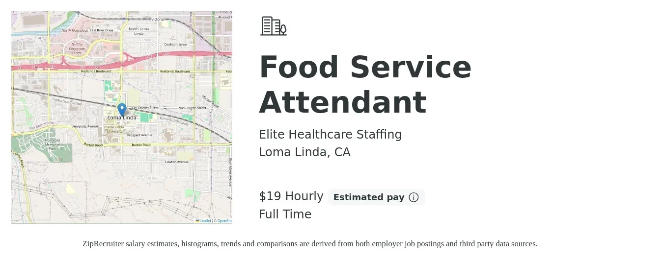 Elite Healthcare Staffing job posting for a Food Service Attendant in Loma Linda, CA with a salary of $20 Hourly with a map of Loma Linda location.