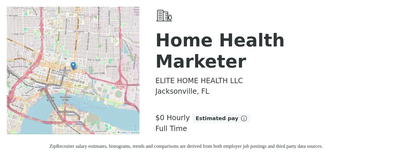 ELITE HOME HEALTH LLC job posting for a Home Health Marketer in Jacksonville, FL with a salary of $0 to $1 Hourly with a map of Jacksonville location.