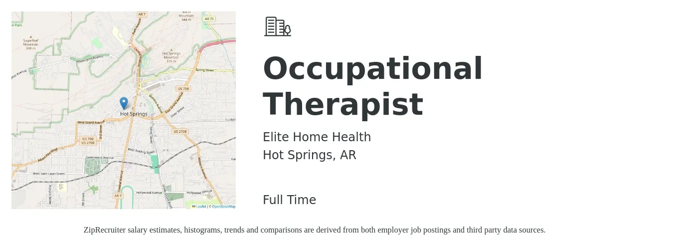 Elite Home Health job posting for a Occupational Therapist in Hot Springs, AR with a salary of $65,000 Hourly with a map of Hot Springs location.