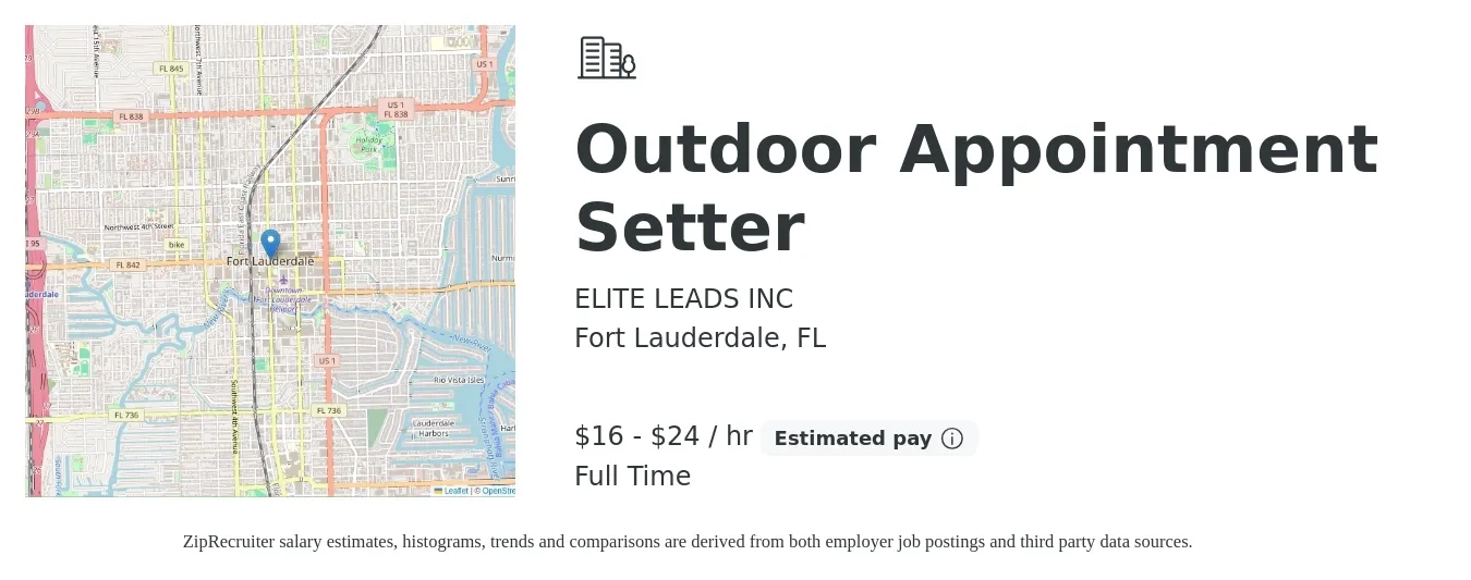 ELITE LEADS INC job posting for a Outdoor Appointment Setter in Fort Lauderdale, FL with a salary of $20 to $30 Hourly with a map of Fort Lauderdale location.