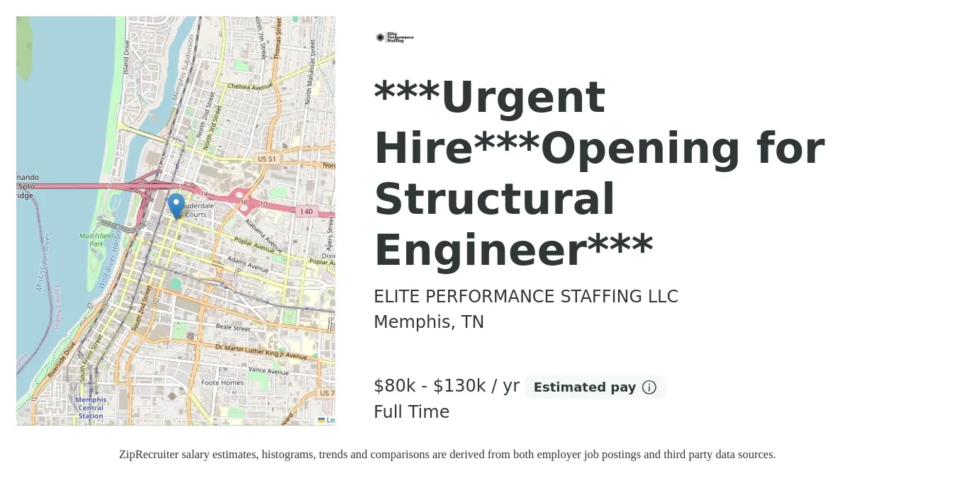 ELITE PERFORMANCE STAFFING LLC job posting for a ***Urgent Hire***Opening for Structural Engineer*** in Memphis, TN with a salary of $80,000 to $130,000 Yearly with a map of Memphis location.