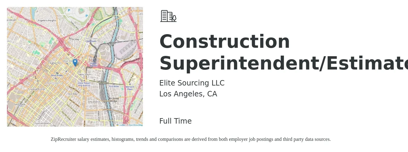 Elite Sourcing LLC job posting for a Construction Superintendent/Estimator in Los Angeles, CA with a salary of $76,500 to $124,500 Yearly with a map of Los Angeles location.