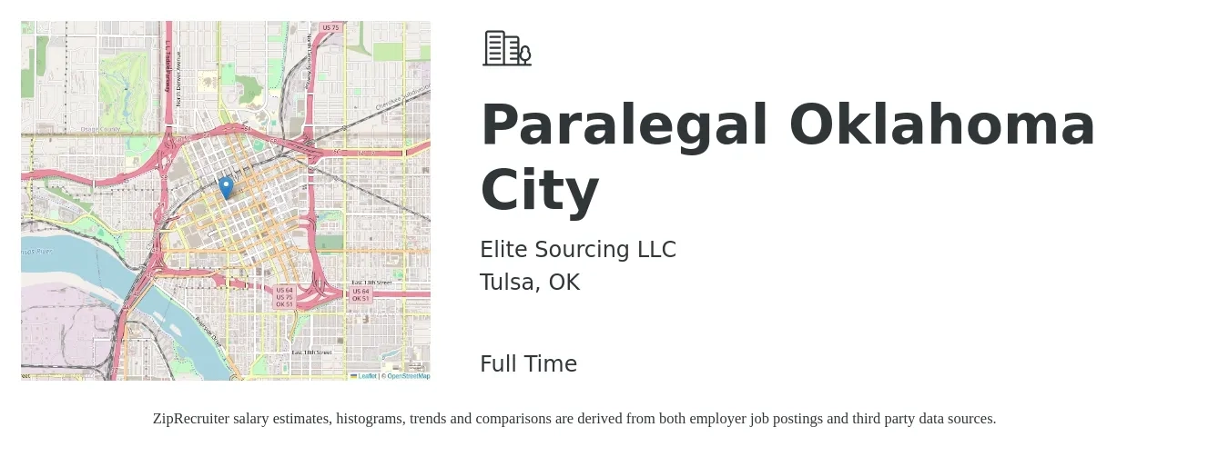 Elite Sourcing LLC job posting for a Paralegal Oklahoma City in Tulsa, OK with a salary of $43,800 to $62,500 Yearly with a map of Tulsa location.