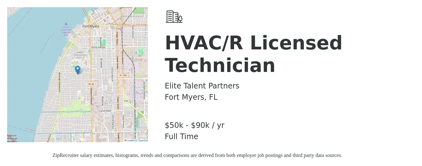 Elite Talent Partners job posting for a HVAC/R Licensed Technician in Fort Myers, FL with a salary of $50,000 to $90,000 Yearly with a map of Fort Myers location.