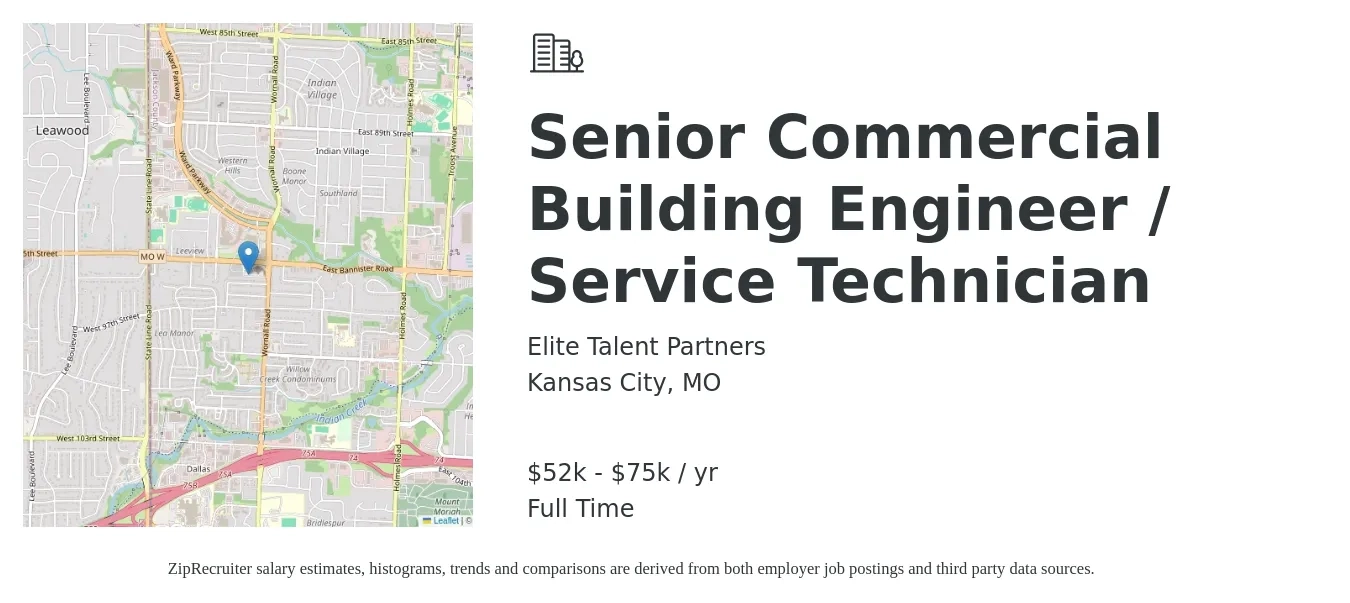 Elite Talent Partners job posting for a Senior Commercial Building Engineer / Service Technician in Kansas City, MO with a salary of $52,000 to $75,000 Yearly with a map of Kansas City location.