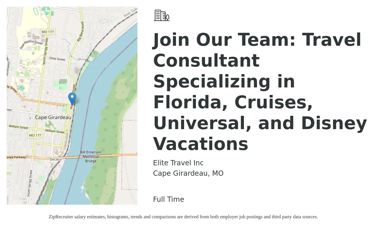 Elite Travel Inc job posting for a Join Our Team: Travel Consultant Specializing in Florida, Cruises, Universal, and Disney Vacations in Cape Girardeau, MO with a salary of $38,900 to $54,200 Yearly with a map of Cape Girardeau location.