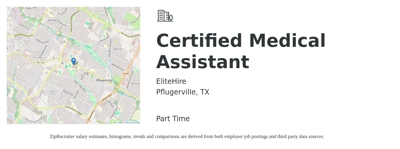 EliteHire job posting for a Certified Medical Assistant in Pflugerville, TX with a salary of $16 to $21 Hourly with a map of Pflugerville location.