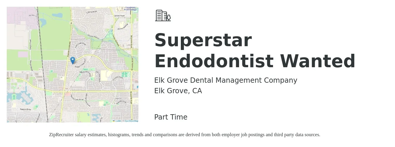 Elk Grove Dental Management Company job posting for a Superstar Endodontist Wanted in Elk Grove, CA with a salary of $1,500 Daily with a map of Elk Grove location.