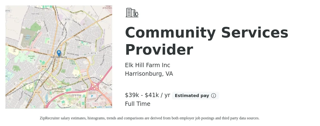 Elk Hill Farm Inc job posting for a Community Services Provider in Harrisonburg, VA with a salary of $39,000 to $41,000 Yearly with a map of Harrisonburg location.