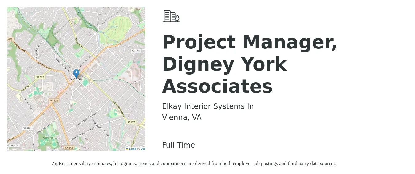 Elkay Interior Systems In job posting for a Project Manager, Digney York Associates in Vienna, VA with a salary of $75,300 to $119,400 Yearly with a map of Vienna location.
