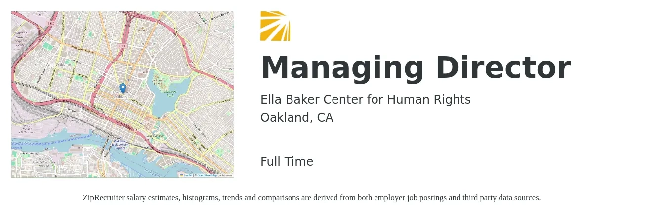 Ella Baker Center for Human Rights job posting for a Managing Director in Oakland, CA with a salary of $110,000 to $125,000 Yearly with a map of Oakland location.