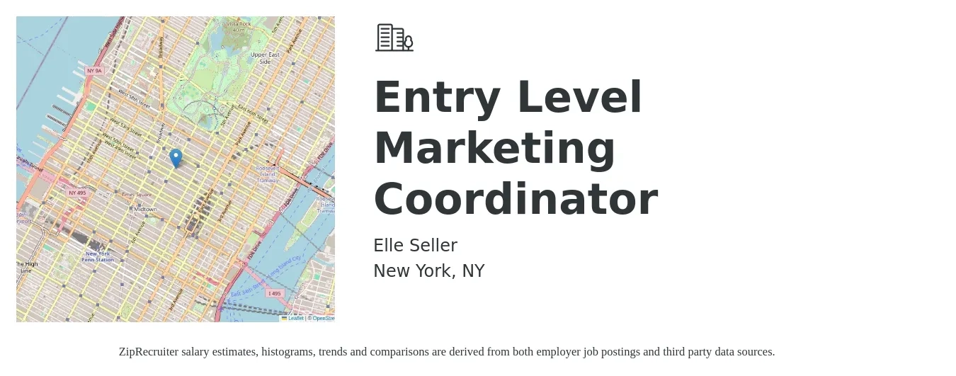 Elle Seller job posting for a Entry Level Marketing Coordinator in New York, NY with a salary of $1,350 to $1,650 Weekly with a map of New York location.