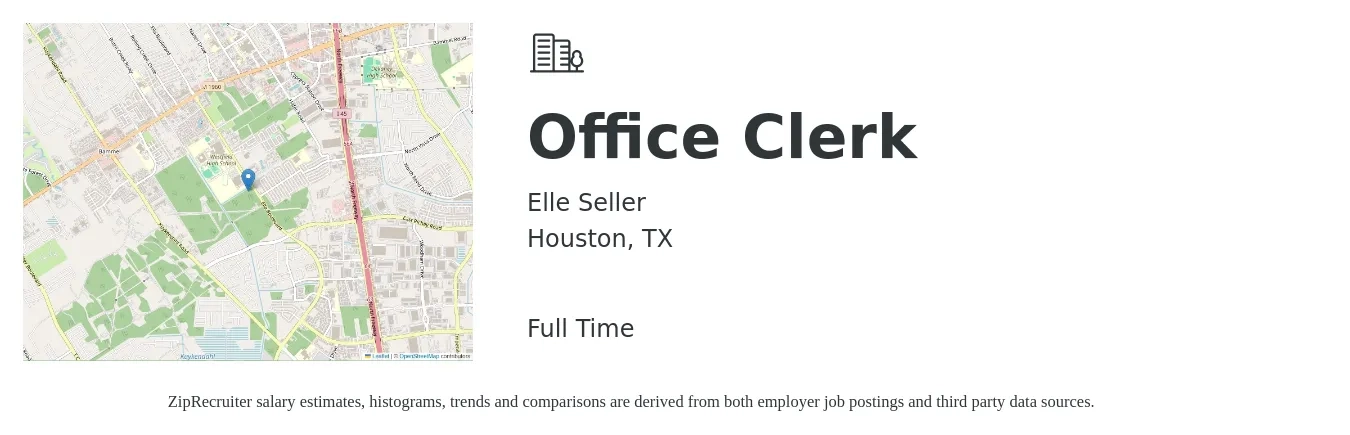 Elle Seller job posting for a Office Clerk in Houston, TX with a salary of $1,100 to $1,450 Weekly with a map of Houston location.