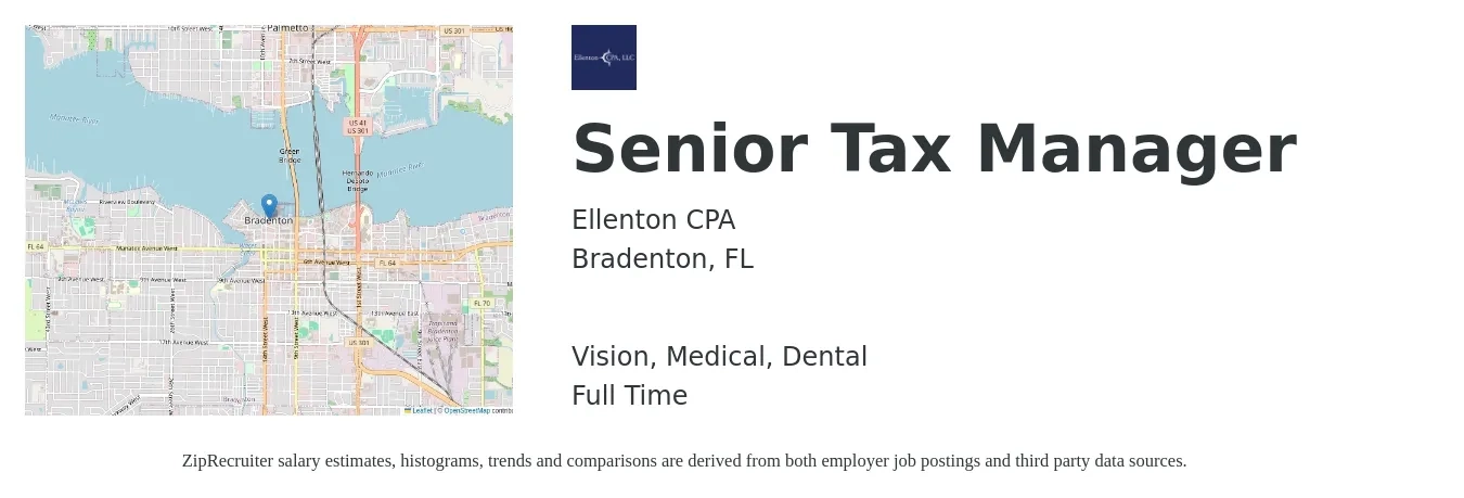 Ellenton CPA job posting for a Senior Tax Manager in Bradenton, FL with a salary of $82,500 to $130,500 Yearly and benefits including dental, medical, pto, retirement, and vision with a map of Bradenton location.