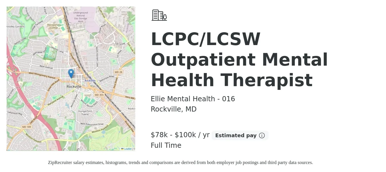 Ellie Mental Health - 016 job posting for a LCPC/LCSW Outpatient Mental Health Therapist in Rockville, MD with a salary of $78,000 to $100,000 Yearly with a map of Rockville location.