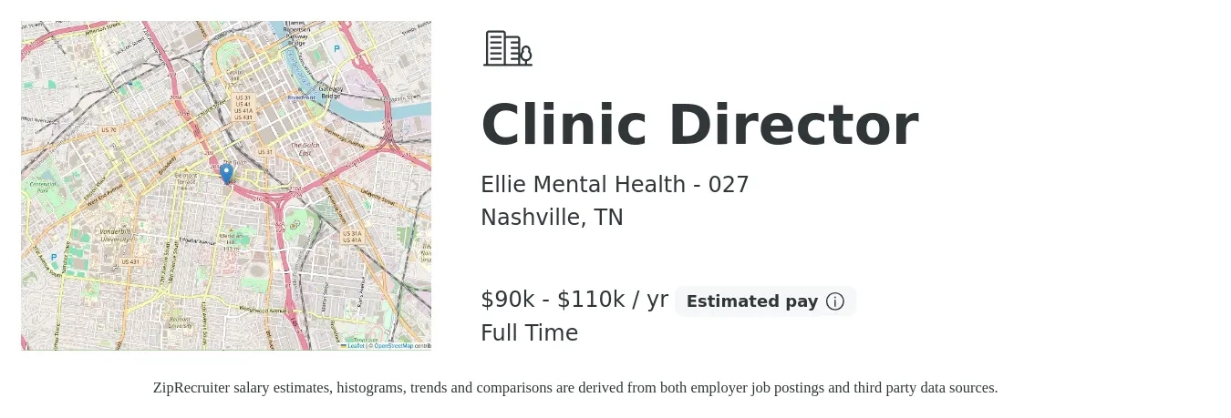 Ellie Mental Health - 027 job posting for a Clinic Director in Nashville, TN with a salary of $90,000 to $110,000 Yearly with a map of Nashville location.