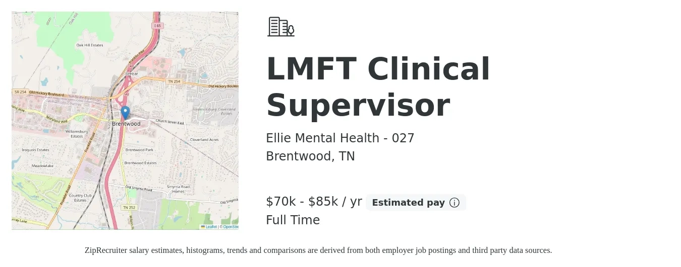 Ellie Mental Health - 027 job posting for a LMFT Clinical Supervisor in Brentwood, TN with a salary of $70,000 to $85,000 Yearly with a map of Brentwood location.