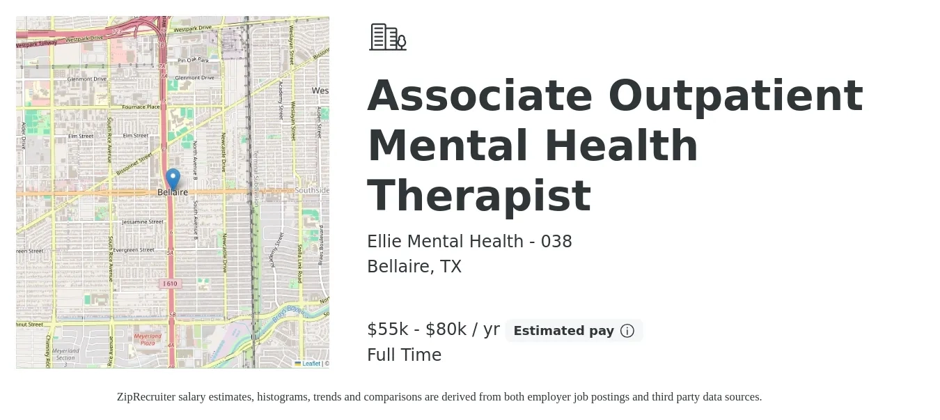 Ellie Mental Health - 038 job posting for a Associate Outpatient Mental Health Therapist in Bellaire, TX with a salary of $55,000 to $80,000 Yearly with a map of Bellaire location.