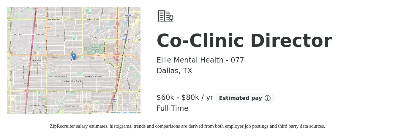 Ellie Mental Health - 077 job posting for a Co-Clinic Director in Dallas, TX with a salary of $60,000 to $80,000 Yearly with a map of Dallas location.