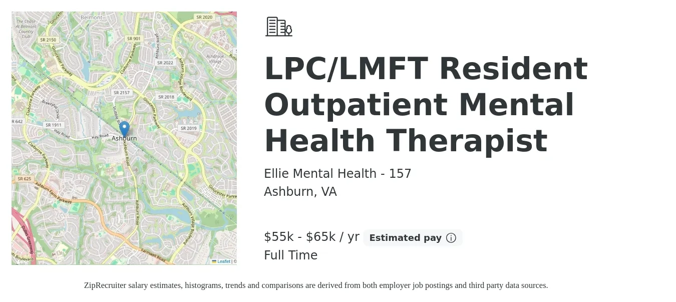 Ellie Mental Health - 157 job posting for a LPC/LMFT Resident Outpatient Mental Health Therapist in Ashburn, VA with a salary of $55,000 to $65,000 Yearly with a map of Ashburn location.