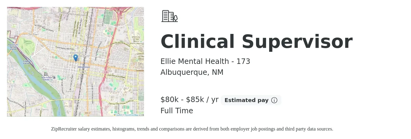 Ellie Mental Health - 173 job posting for a Clinical Supervisor in Albuquerque, NM with a salary of $80,000 to $85,000 Yearly with a map of Albuquerque location.