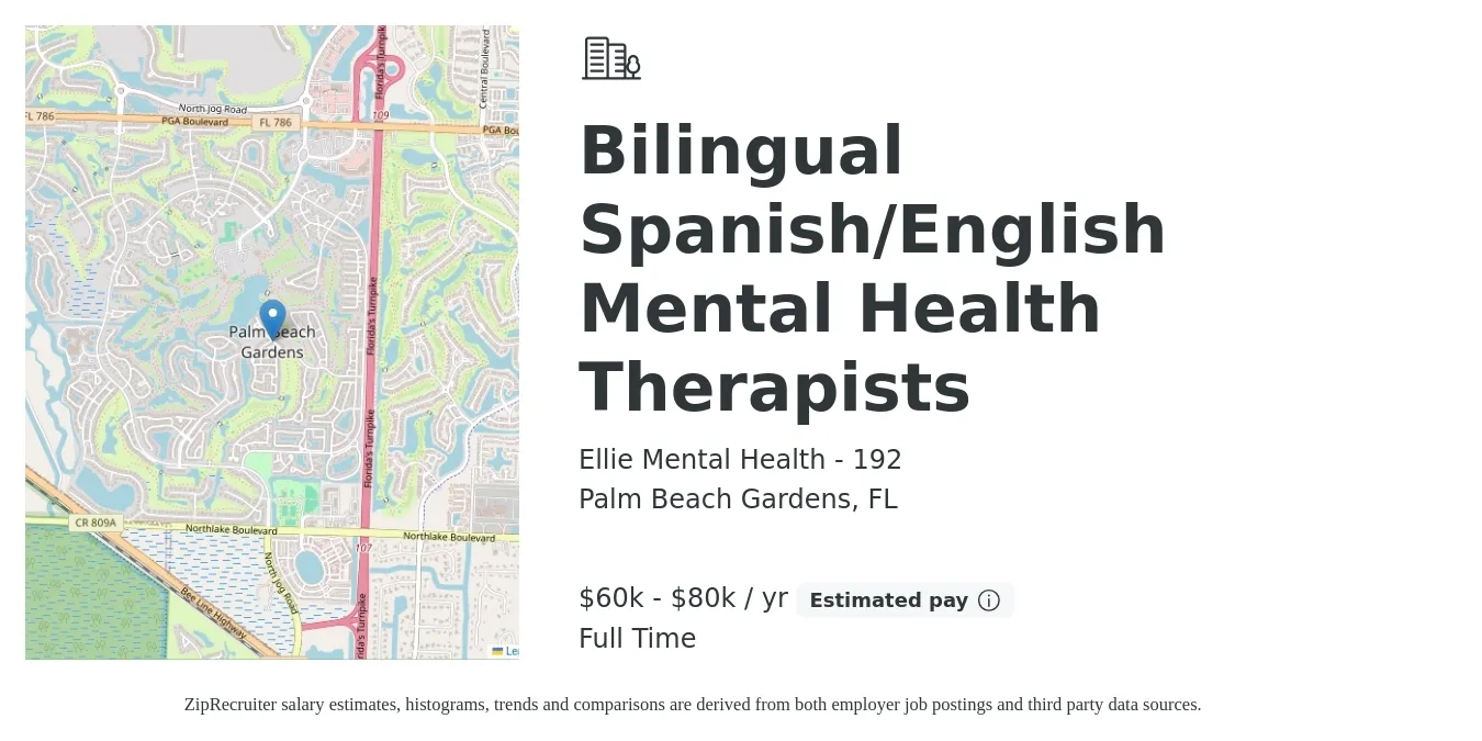 Ellie Mental Health - 192 job posting for a Bilingual Spanish/English Mental Health Therapists in Palm Beach Gardens, FL with a salary of $60,000 to $80,000 Yearly with a map of Palm Beach Gardens location.