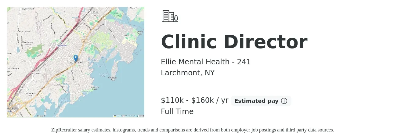 Ellie Mental Health - 241 job posting for a Clinic Director in Larchmont, NY with a salary of $110,000 to $160,000 Yearly with a map of Larchmont location.