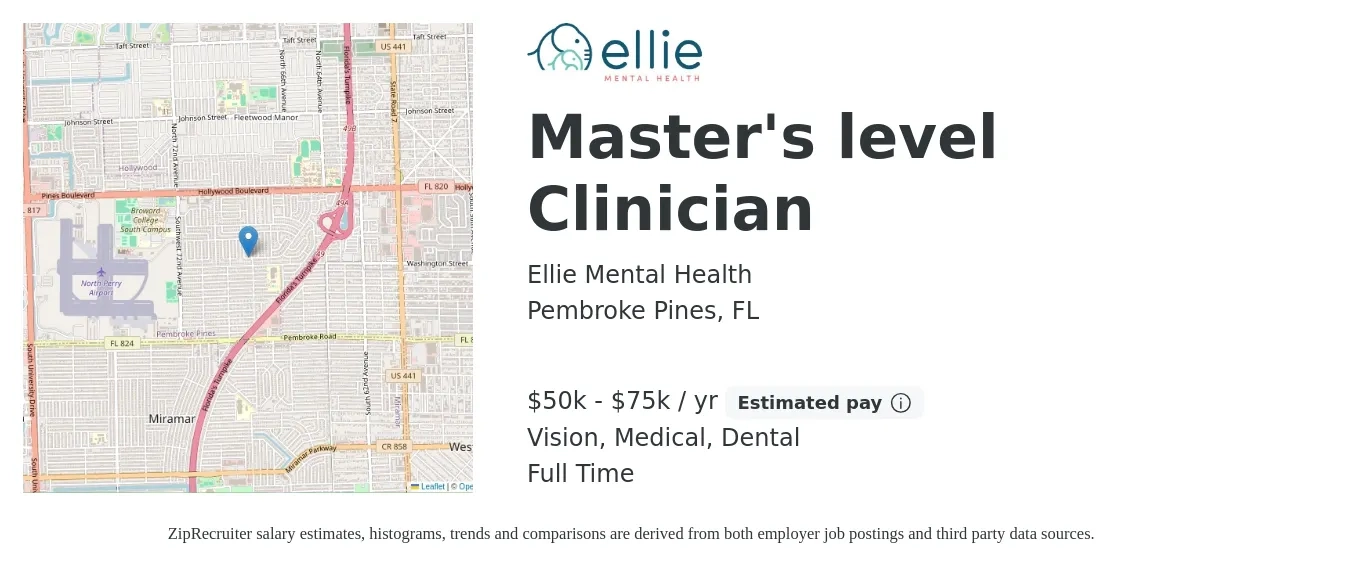 Ellie Mental Health job posting for a Master's level Clinician in Pembroke Pines, FL with a salary of $50,000 to $75,000 Yearly and benefits including dental, medical, and vision with a map of Pembroke Pines location.