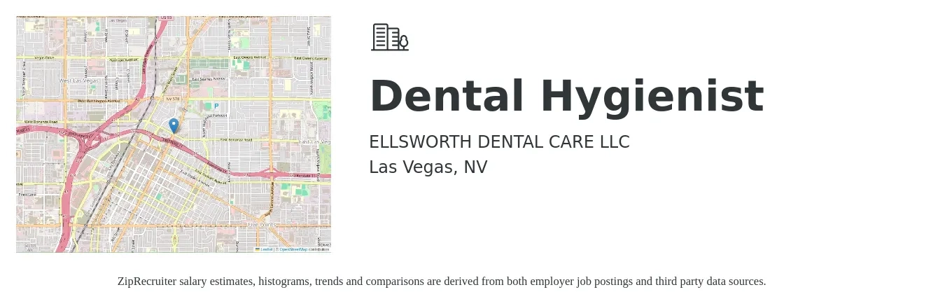 ELLSWORTH DENTAL CARE LLC job posting for a Dental Hygienist in Las Vegas, NV with a salary of $36 to $48 Hourly with a map of Las Vegas location.